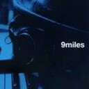 【中古】CD 9miles 万感の想いを込めて OIGNCD1003 0152 Records /00110