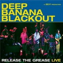 【中古】米CD Deep Banana Blackout Release The Grease DCNCD1004 Digital Club Network /00110