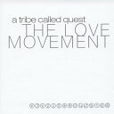 【中古】欧CD Tribe Called Quest Love Movement 82876535542 BMG /00110