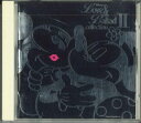 【中古】CD ディズニー ラヴ&バラード・コレクションII PCCD00166 /00110 /00110