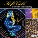 【中古】欧CD Soft Cell Down in the Subway 5501892 Spectrum Music (2) /00110