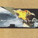【中古】CD マーク・コーン バーニング・ザ・デイズ AMCY2572 Atlantic /00110