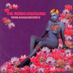 šCD Mondo Crescendo Young Naked And Very With It VRCD3308 Vroom Sou...
