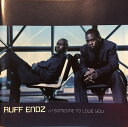 【中古】米CD Ruff Endz Someone to Love You EK85691 Epic /00110