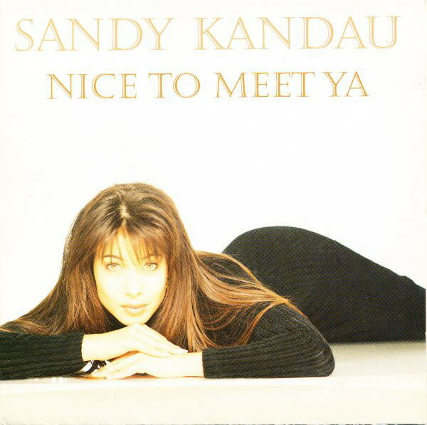 š۲CD Sandy Kandau Nice To Meet Ya ACCD329302 Dino Action /00085