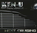 【中古】CD KEN-U NEXT CRUISING KSCL1158 Neosite /00110