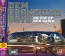 【中古】CD Dem Franchize Boyz On Top Of Our Game TOCP66516PROMO VIRGIN プロモ /00110