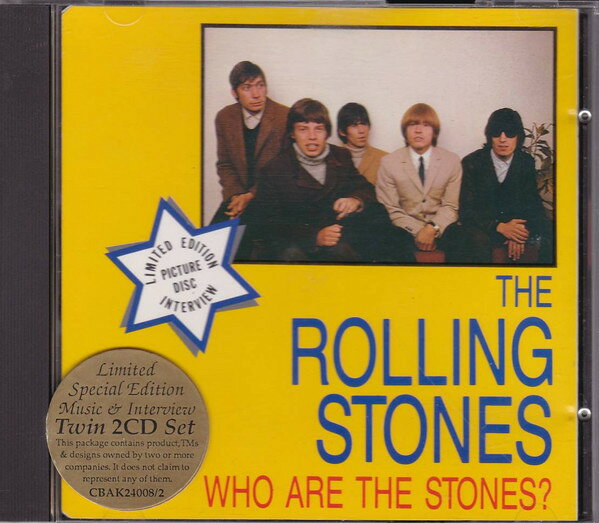 欧CD Rolling Stones Who are the Stones? (ltd. edition interview picturedisc, #cbak4008) CBAK4008 Baktabak /00110