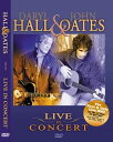 【中古】米2discs DVD Daryl Hall & John Oates Live in Concert 4801029 DKE Records /00220