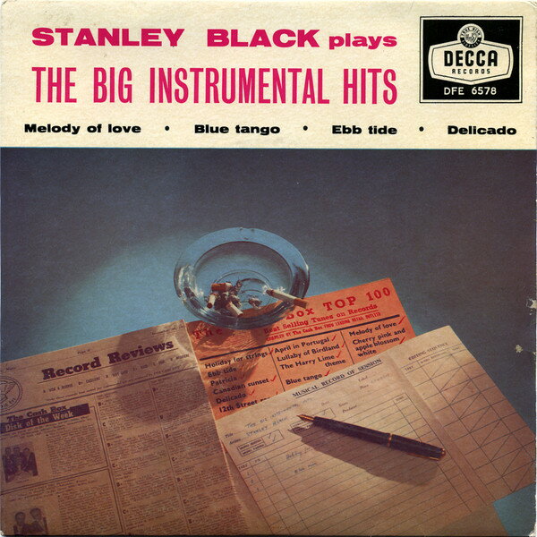 英7” Stanley Black, His Piano &amp; Orc Stanley Black Plays The Big Instrumental Hits DFE6578 Decca /00080