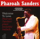 【新品】欧LP Pharoah Sanders Welcome To Love MOVLP3272 Music On Vinyl /00260