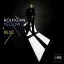 【新品】独2x12” Rolf Kuhn Yellow + Blue 0214252MS1 MPS Records /00500
