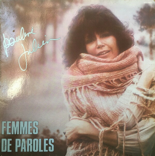 【中古】仏LP Pauline Julien Femmes De Paroles KDL6442 Kebec-Disc /00260