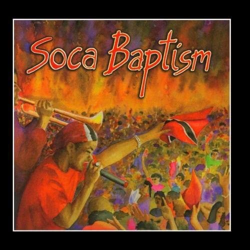 ڿʡCD Various Soca Baptism LZDCD6522 Lion Of Zion US /00095