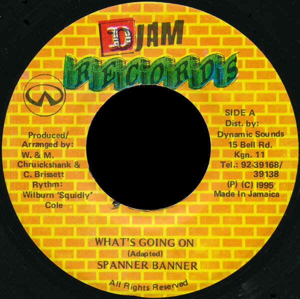 【中古】ジャマイカ7” Spanner Banner Whats Going On NONE D Jam Records /00080
