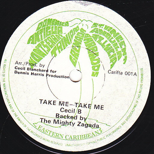 【中古】英7” Cecil B &amp; The Mighty Zagada Take Me - Take Me / The Zagada Feeling CARIFTA001 Carifta /00080