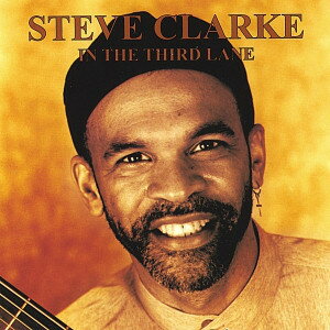 【中古】米CD Clarke,Steve In the Third Lane 03BOP122 Hop-N-Bop Records /00110