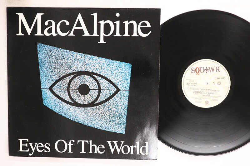 【中古】LP Macalpine Eyes Of The World 8425161 SQUAWK /00260