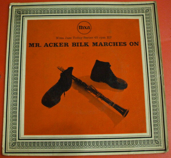 【中古】7” Acker Bilk &amp; His Paramount Jaz Mr. Acker Bilk Marches On NJE1061 Pye Nixa /00080