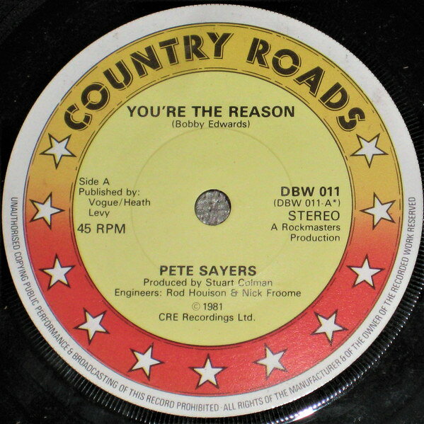 7” Pete Sayers Youre The Reason DBW011 Country Roads (2) /00080