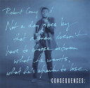 【中古】CD Robert Cray Consequences CDP343 Mercury /00110