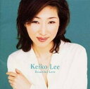 【中古】CD Keiko Lee Beautiful Love SRCS8363 Sony Records /00110