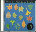 【中古】CD Various New Releases Nagazine 11 ZAC290027 KI/OON /00110