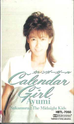 【中古】Cassette 中村あゆみ Calendar Girl HBTL7050 HUMMING /00110
