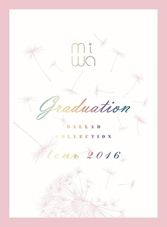 DVD miwa Miwa ”ballad Collection” Tour 2016 graduation smr /00110