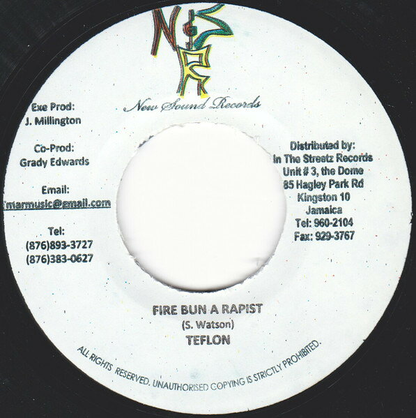 7” Teflon (3) Fire Bun A Rapist NONE New Sound Records (1 /00080