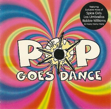 【中古】CD Various Pop Goes Dance 724349773424 EMI Music Canada /00110