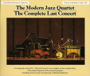 【中古】米2CD Modern Jazz Quartet Complete Last Concert 7819762 Atlantic /00220