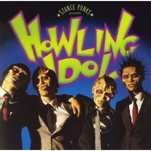 【中古】CD Stance Punks Howling Idol ESCL5003 Kowalski (2) /00110