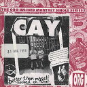 【中古】英CD Cay Better Than Myself + Hooked On That ORG048CD Org Records 紙ジャケ /00110