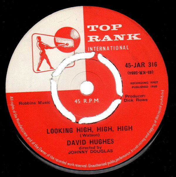 【中古】英7” David Hughes Looking High, High, High 45JAR316 Top Rank Internation /00080