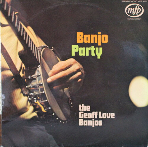 【中古】蘭LP Geoff Love Banjos Banjo Party MFP5020 Music For Pleasure /00260