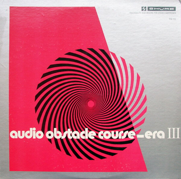 【中古】米LP Various Audio Obstacle Course - Era III (The Shure Trackabi TTR110 SHURE /00260