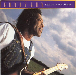 【中古】米CD バディ・ガイ FEELS LIKE RAIN 01241414982 Silvertone Records /00085