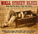 【中古】欧CD Various Artists Wall Street Blues - .. NOT2CD407 Not Now Music /00110