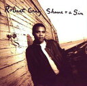【中古】米CD Robert Cray Band Shame & A Sin 3145182372 Mercury /00110