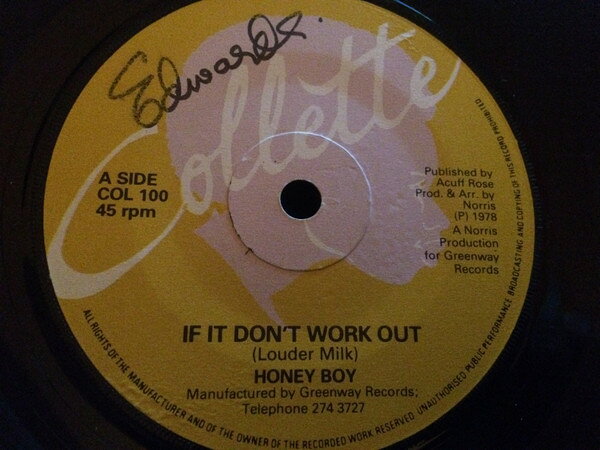 7” Honey Boy If It Dont Work Out COL100 Collette /00080