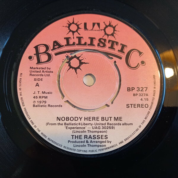7” Royal Rasses Nobody Here But Me BP327 Ballistic Records /00080