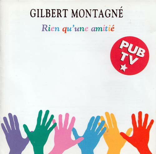 仏CD Gilbert Montagn? Rien Quune Amiti? 5199692 Baby Records (2) /00110