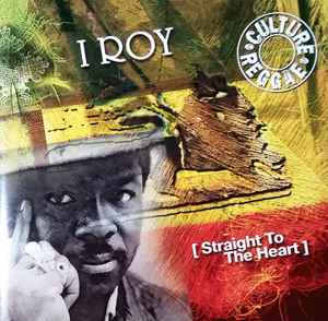 ڿʡʩCD I Roy Straight To The Heart CPCD6006 Culture Press EU /00096