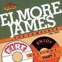 【中古】米CD Elmore James The Complete Fire & Enjoy Sessions Part 2 COLCD5185 Collect...