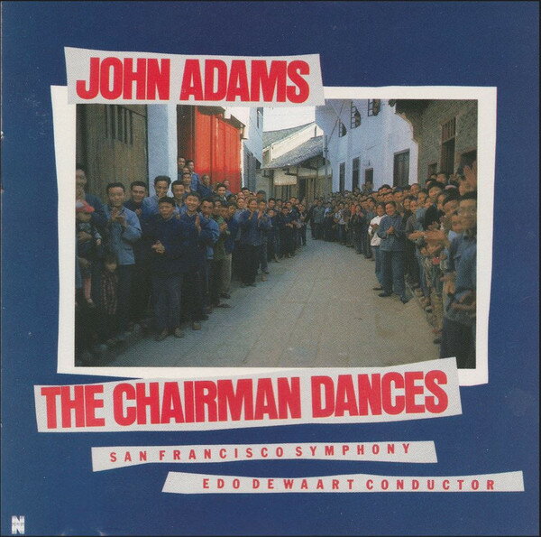 【中古】欧CD John Adams, San Francisco Symphony, Edo de Waart The Chairman Dances 7559791442 Elektra Nonesuch /00110