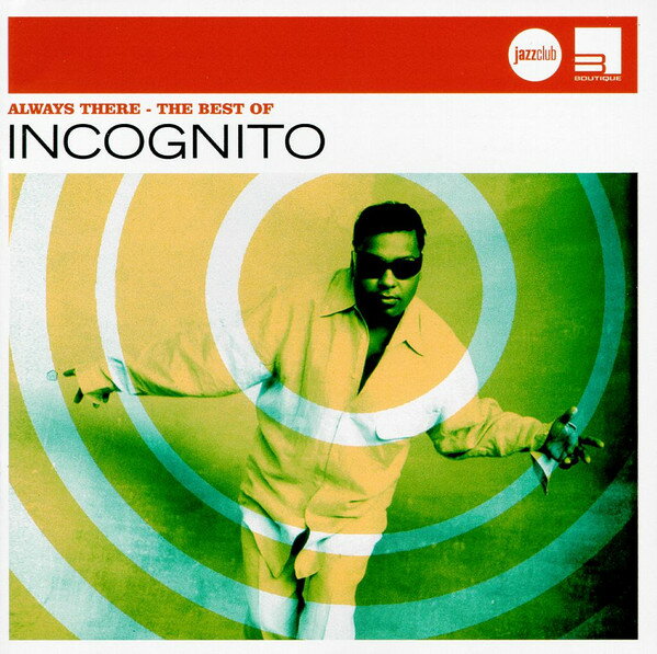 【中古】欧CD Incognito Always There - The Best Of Incognito 0600753253229 Boutique /00110