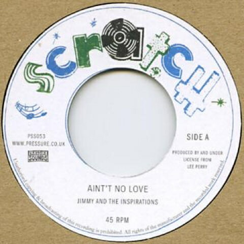 【中古】英7” Jimmy London, Inspiration / Up Aint No Love / Aint No Love Version PSS053 Pressure Sounds /00080