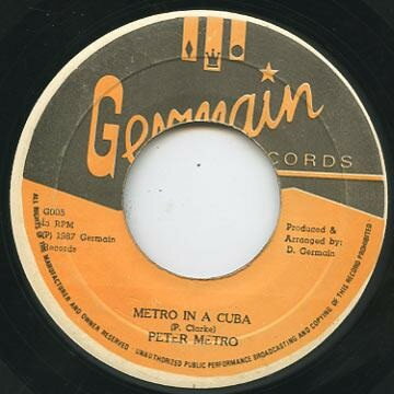 【中古】ジャマイカ7” Peter Metro Metro In A Cuba NONE Germain Records /00080