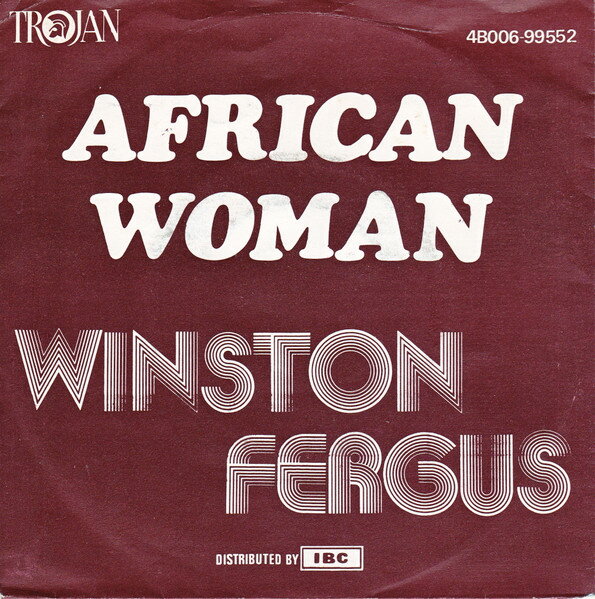 【中古】7” Winston Fergus African Woman 4B00699552 Trojan Records /00080